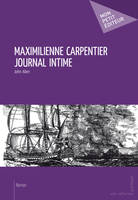 Maximilienne Carpentier, journal intime