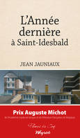 L'Année dernière à Saint-Idesbald, Prix Auguste Michot 2013