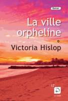 2, La Ville orpheline (Vol 2)