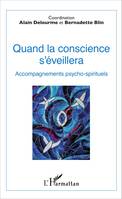 Quand la conscience s'éveillera, Accompagnements psycho-spirituels