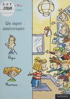 Un super anniversaire