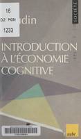 Introduction à l'économie cognitive