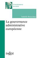 Gouvernance administrative européenne - 1re ed.