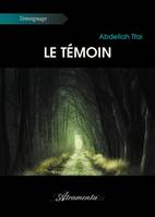 Le témoin