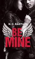 Be Mine, Découvrez le nouveau roman de la reine du New Adult 