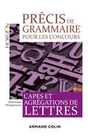 Précis de grammaire pour les concours - 6e éd. - Capes et Agrégations de Lettres, Capes et Agrégations de Lettres