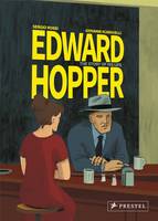 Edward Hopper The Story of His Life /anglais