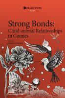 Strong Bonds: Child-animal Relationships in Comics