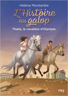 L'histoire au galop, 1, Thalia, la cavalière d'Olympie