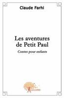 Les aventures de Petit Paul, Contes pour enfants