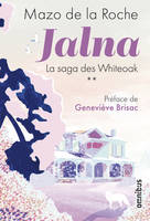 Jalna. La Saga des Whiteoak - Volume 2, Préface de Geneviève Brisac