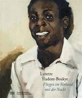 Lynette Yiadom-Boakye, Fliegen im verbund mit der nacht