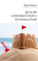 Jeux de construction n° 3, Du covivre au covid