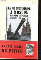 La vie quotidienne à Moscou pendant le putsch, 18-21 août 1991 Kobets