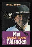 Moi Nuage Blanc l'Alsacien