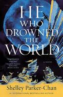 He who drowned the world (The Radiant Emperor, 2)