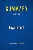 Summary: Loyalty.Com, Review and Analysis of Newell's Book