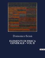 ELEMENTI DI FISICA GENERALE - VOL II, 8900