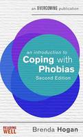 An Introduction to Coping with Phobias, 2nd Edition, A Books on Prescription Title