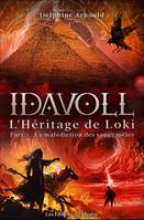Idavoll (tome 3) : La Malédiction des Sangs Mêlés, L'Héritage de Loki, part 2