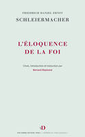 L'éloquence de la foi, Prédications 1789-1833