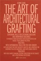 The Architect-Grafter Usefulness and Desire in the Age of Sobriety /anglais