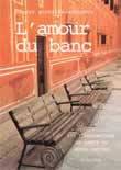 L'amour du banc