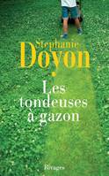 LES TONDEUSES A GAZON, roman