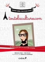 Toutelaculture.com : Toute la culture à Paris