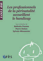 Les Professionnels de la périnatalité accueillent le handicap-1001 bb n°101