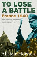 To Lose a Battle France 1940 /anglais