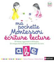 Ma pochette Montessori: écriture, lecture