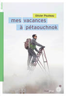 Mes vacances à Pétaouchnok