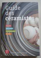 Guide des céramistes, France Belgique Luxembourg Suisse