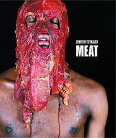 Meat-Dimitri Tsykalov, [exposition, Paris, Maison européenne de la photographie, 24 septembre-26 octobre 2008]