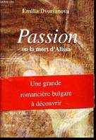 Passion ou La mort d'Alissa, roman