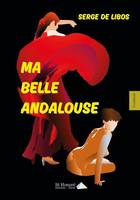 Ma belle Andalouse
