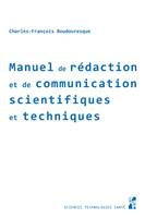 Manuel de rédaction et de communication scientifiques et techniques