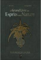 Le grand livre des esprits de la nature