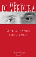 Une enfance sicilienne, préfacé et traduit de l'italien par Edmonde Charles-Roux