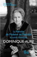 La Révolte de Madame de Merteuil et autres chroniques