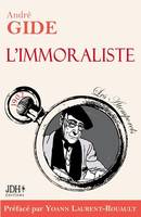 L'immoraliste - édition 2022, Préface et biographie détaillée d'A. Gide par Y. Laurent-Rouault