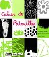 cahier de patouilles