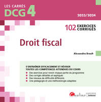 DCG 4 - Exercices de Droit fiscal, 102 exercices corrigés
