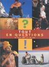 Tout en questions. Le livre des 12, le livre des 12-16 ans