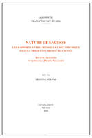 NATURE ET SAGESSE LES RAPPORTS ENTRE PHYSIQUE ET METAPHYSIQUE DANS LA TRADITION ARISTOTELICIENNE