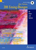 200 Einsing-Übungen, for Chorus and Solo Singers
