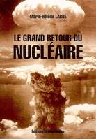 LE GRAND RETOUR DU NULEAIRE