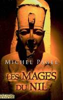 Les immortels, 2, Les Mages du Nil, Volume 2, Les mages du Nil