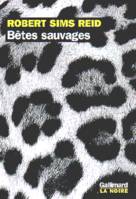 Bêtes sauvages, roman